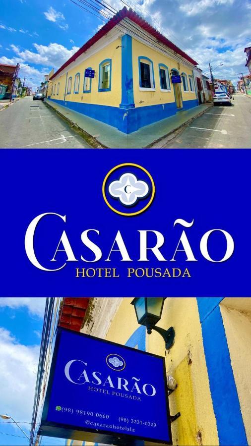 Casarao - Hotel Pousada Sao Luis (Maranhao) Exterior foto